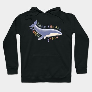 Keep the Sea Plastic Free Whale Hoodie